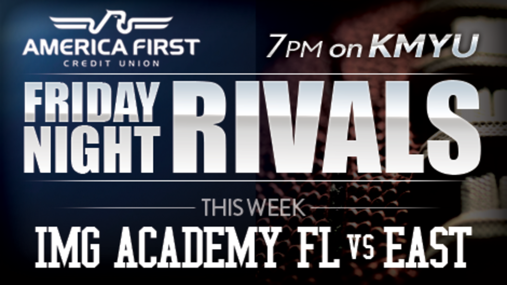 Friday Night Rivals - IMG Academy FL @ East FNR_FBPost_10-20_IMGAcademy-v-East_470x265.png