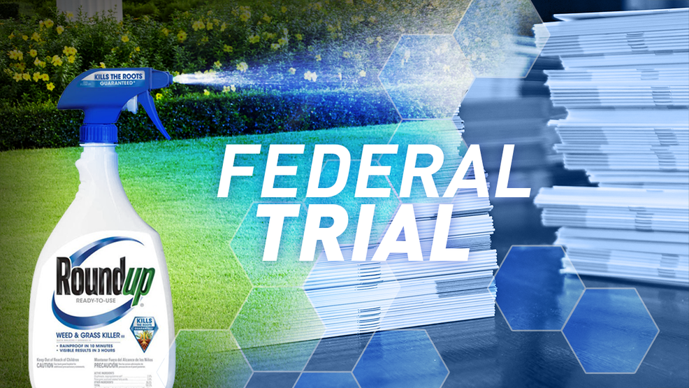 Update: Roundup's First Federal Trial | Full Measure